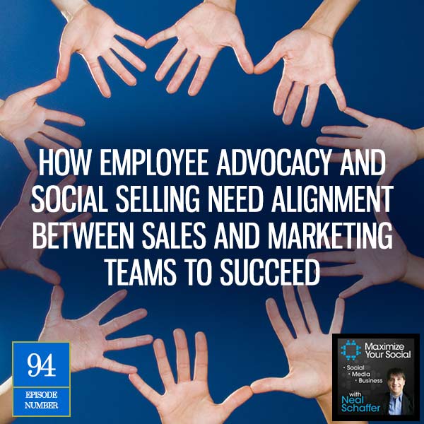How Employee Advocacy and Social Selling Need Alignment Between Sales and Marketing Teams to Succeed